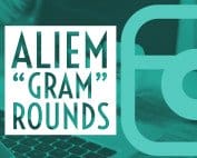 ALiEM GRAM Rounds