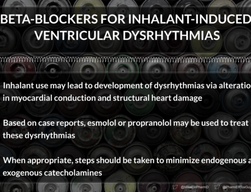 Beta-Blockers for Inhalant-Induced Ventricular Dysrhythmias