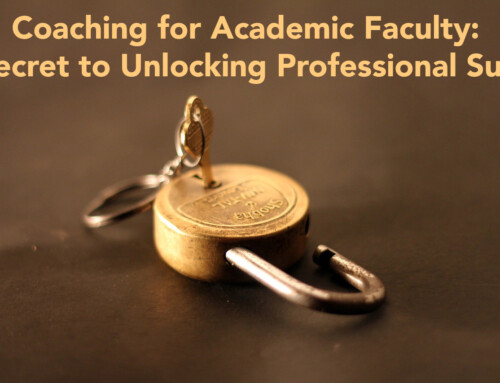 Coaching for Faculty: The Secret to Unlocking Professional Success
