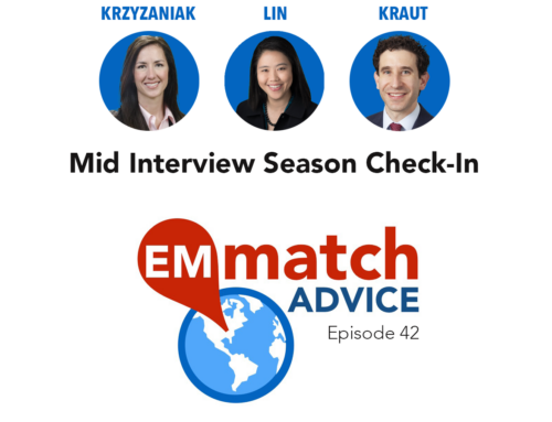 EM Match Advice 42: Mid Interview Season Check-In
