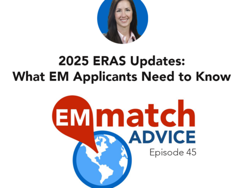 EM Match Advice 45: 2025 ERAS Updates– What EM Applicants Need to Know