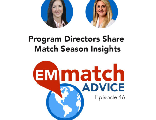 EM Match Advice 46 | Program Directors Share Match Season Insights