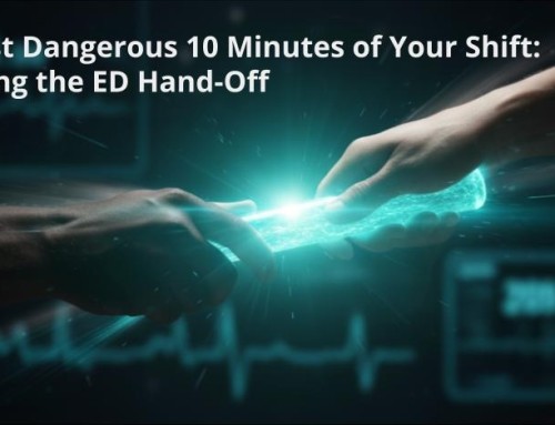 The Most Dangerous 10 Minutes of Your Shift: Mastering the ED Hand-Off